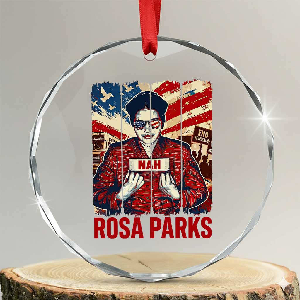 Nah Rosa Parks Crystal Glass Ornament Black History Month Gift TS12 Transparent Glass 3'' Circle Print Your Wear
