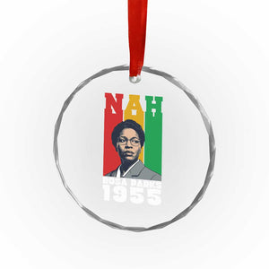 Nah Rosa Parks Quote Crystal Glass Ornament Civil Rights African American TS14 Print Your Wear