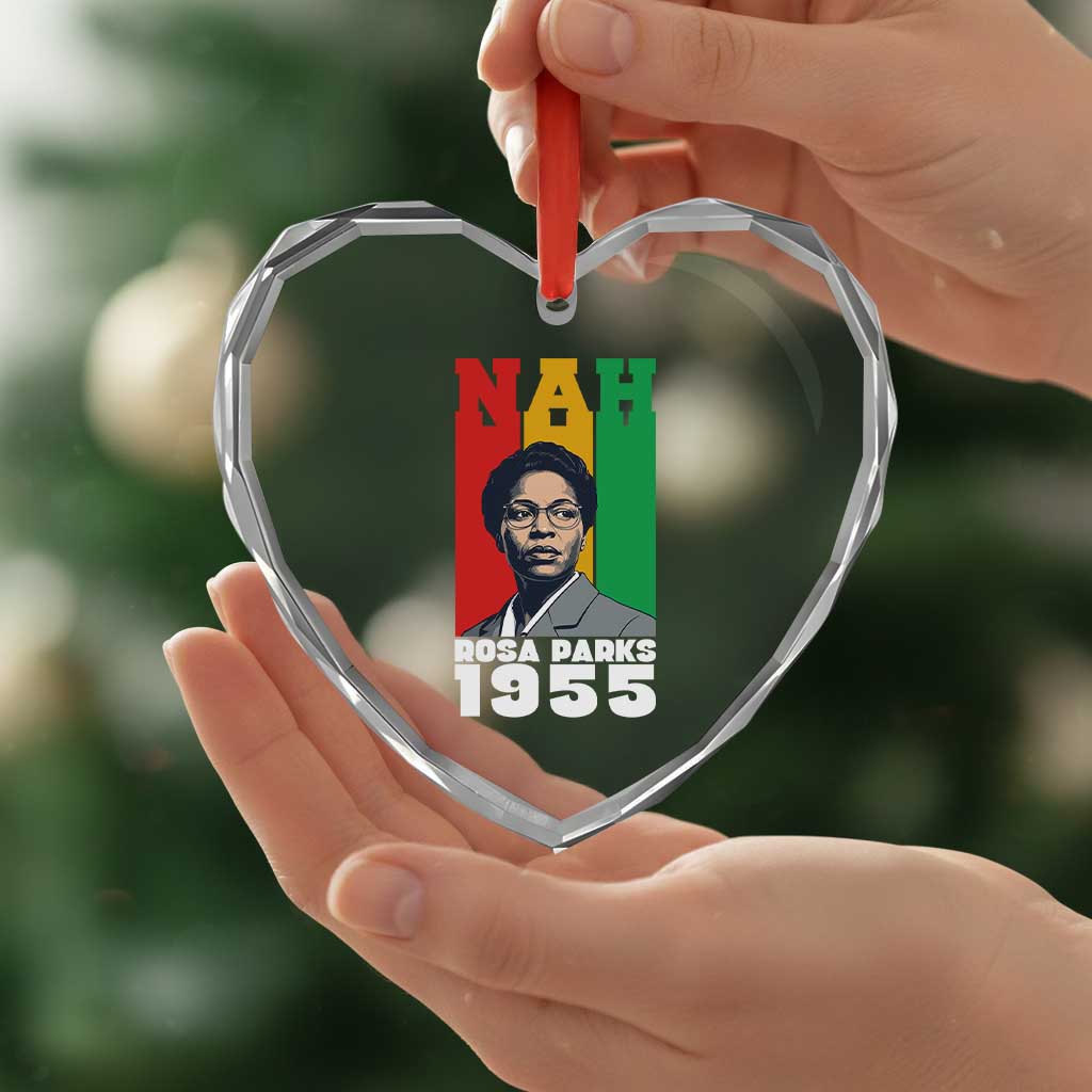 Nah Rosa Parks Quote Heart Crystal Glass Ornament Civil Rights African American TS14 Print Your Wear