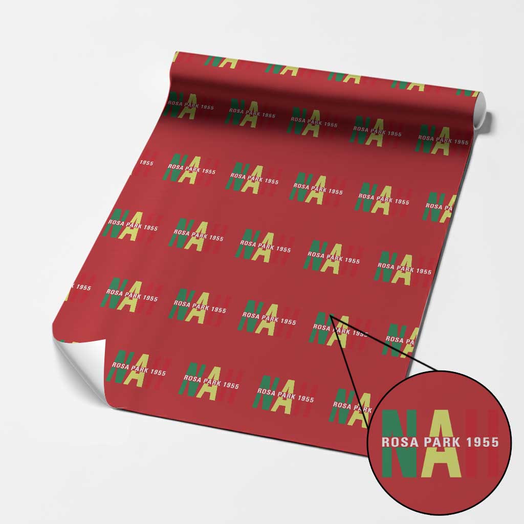 Nah Rosa Parks Quote Wrapping Paper Roll Black Movement Protest TS14 Red Print Your Wear