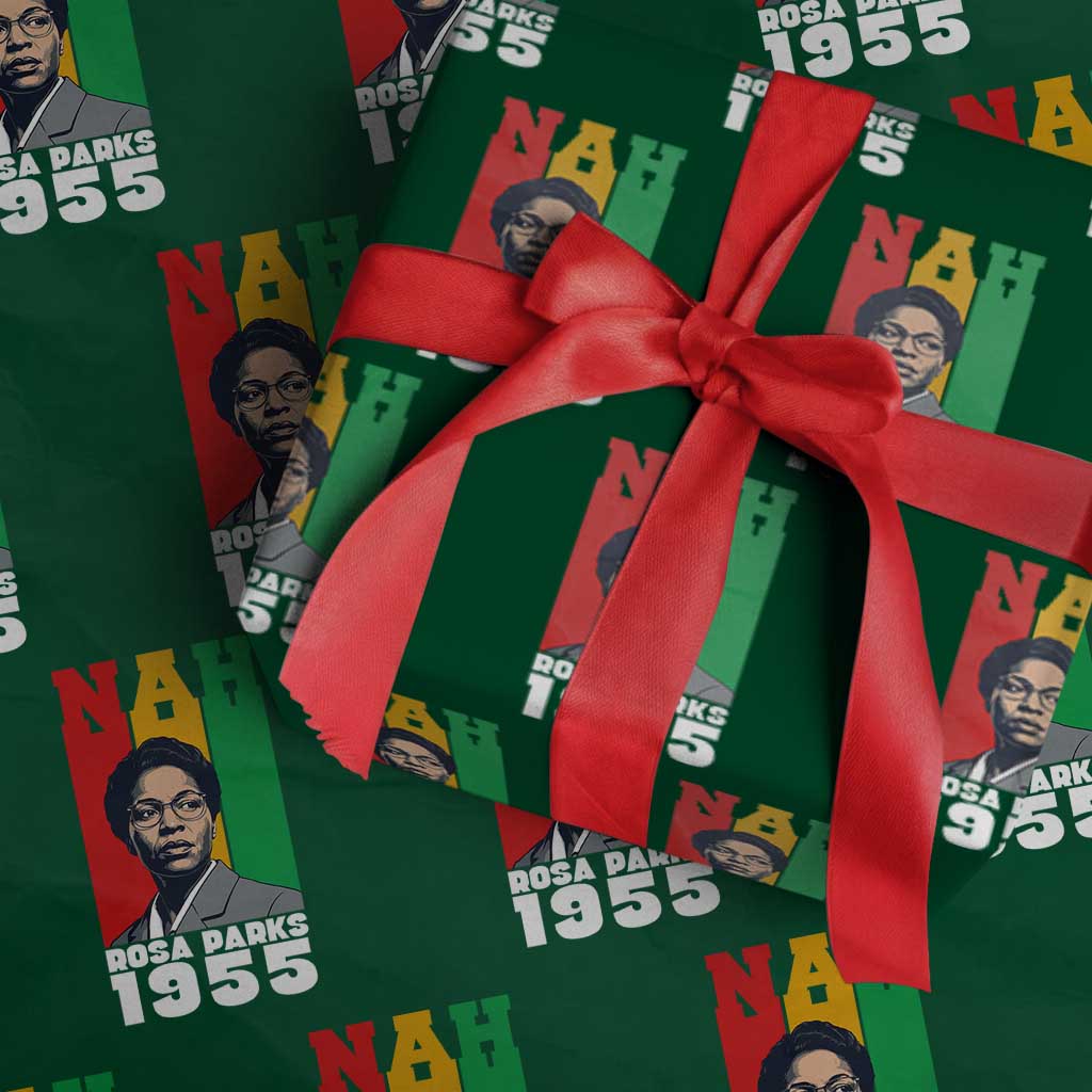 Nah Rosa Parks Quote Wrapping Paper Roll Civil Rights African American TS14 Green Print Your Wear
