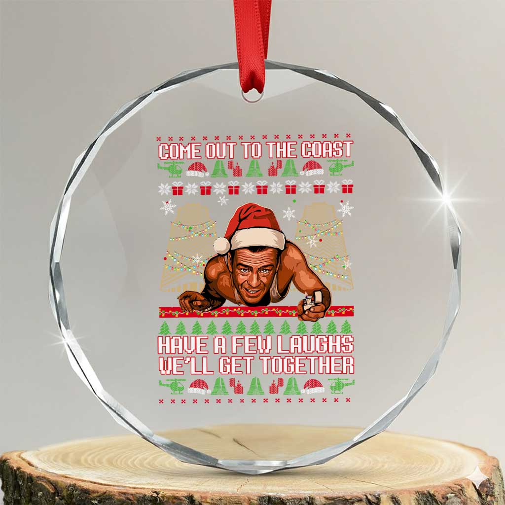 Nakatomi Plaza Party 1988 Crystal Glass Ornament Come Out To The Coast Mcclane Ugly Xmas TS10 Transparent Glass 3'' Circle Print Your Wear