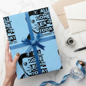 Nat Turner Quote Wrapping Paper Roll Black History Hero Y'all Gone Learn Today TS14 Light Blue Print Your Wear
