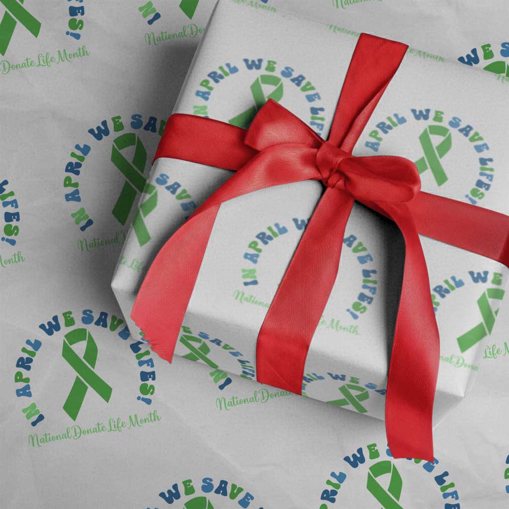 National Donate Life Month Wrapping Paper Roll Green Ribbon Organ Donation In April We Save Lives TS10 White Print Your Wear
