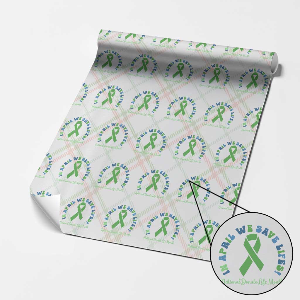 National Donate Life Month Wrapping Paper Roll Green Ribbon Organ Donation In April We Save Lives TS10 Christmas Plaid Print Your Wear