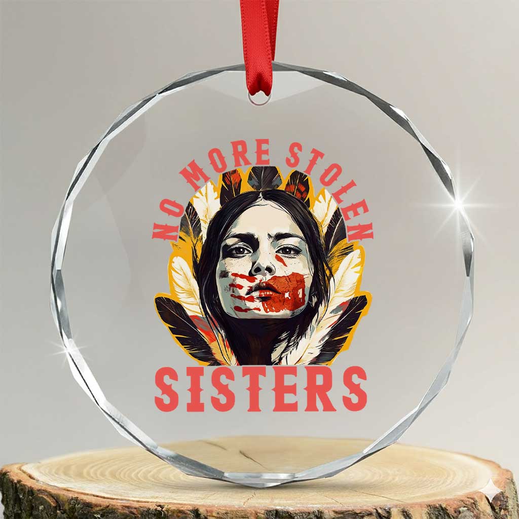 Native American Awareness Gift Crystal Glass Ornament No More Stolen Sisters MMIW Support TS12 Transparent Glass 3'' Circle Print Your Wear