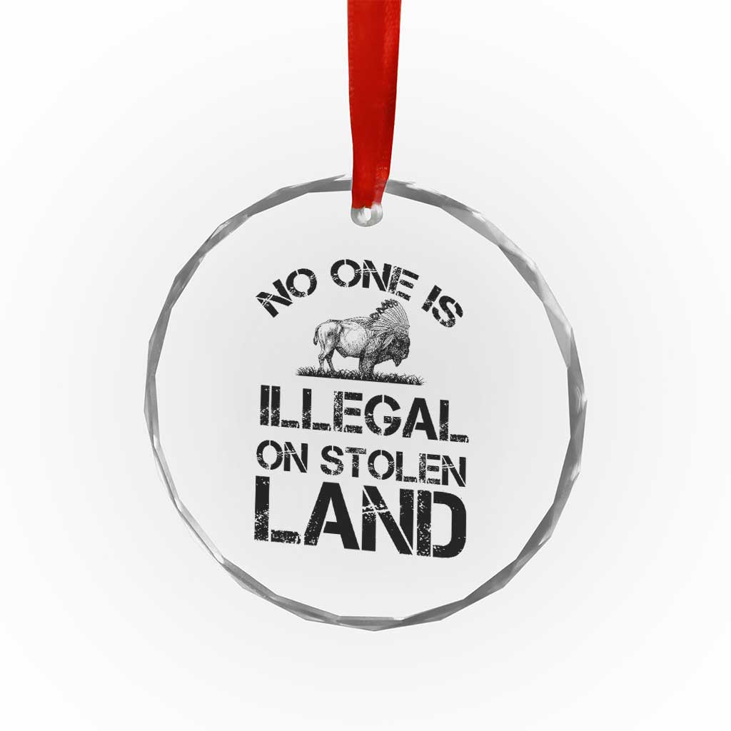 Native American Buffalo Graphic Crystal Glass Ornament No One Is Illegal On Stolen Land