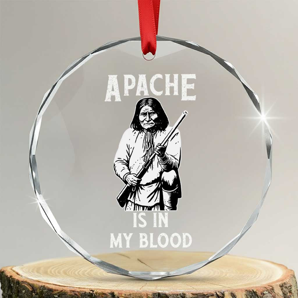 Native American Crystal Glass Ornament Apache Is In My Blood TS14 Transparent Glass 3'' Circle Print Your Wear