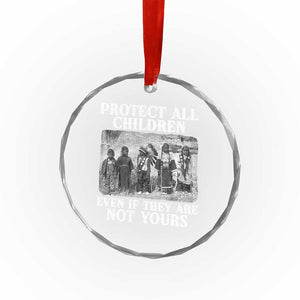 Native American Every Child Crystal Glass Ornament Protect All Children Even If They Are Not Yours - Print Your Wear