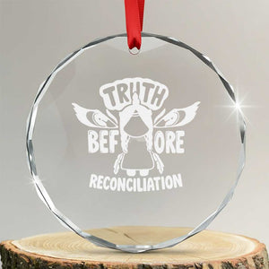 Native American Every Child Crystal Glass Ornament Truth Before Reconciliation - Print Your Wear