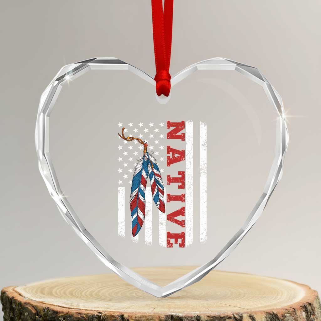 Native American Feathers Vintage USA Flag Heart Crystal Glass Ornament Proud Indigenous People TS11 Transparent Glass 3'' Heart Print Your Wear