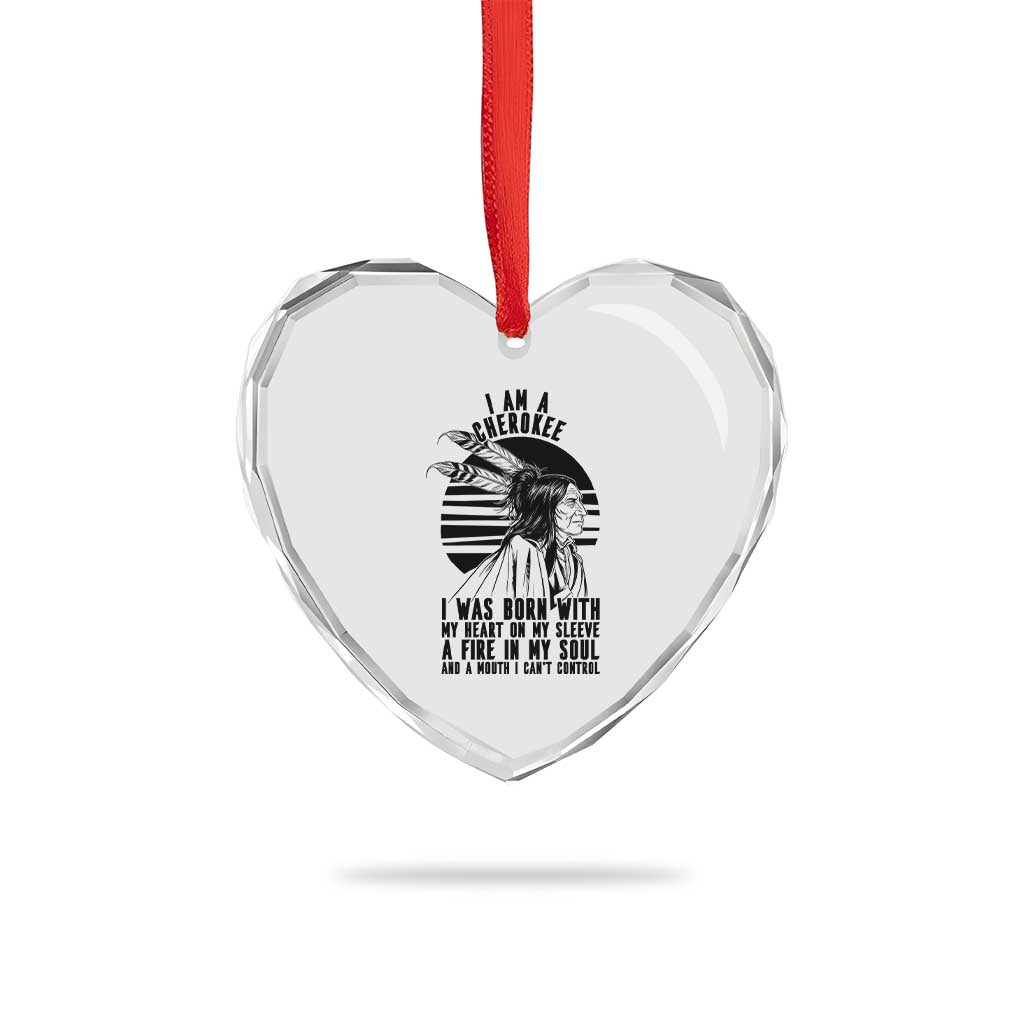 Native American Heritage Pride Gift Heart Crystal Glass Ornament I Am A Cherokee Born With Heart On My Sleeve