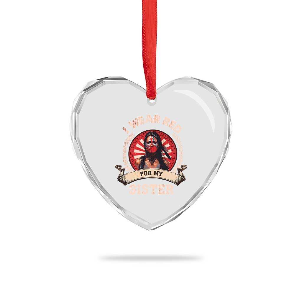 Native American Women Heart Crystal Glass Ornament I Wear Red For My Sister Stop MMIW Hand