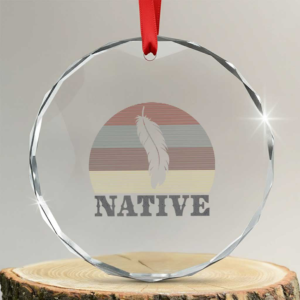 Native Indian American Pride Indigenous Native American Crystal Glass Ornament TS14 Transparent Glass 3'' Circle Print Your Wear