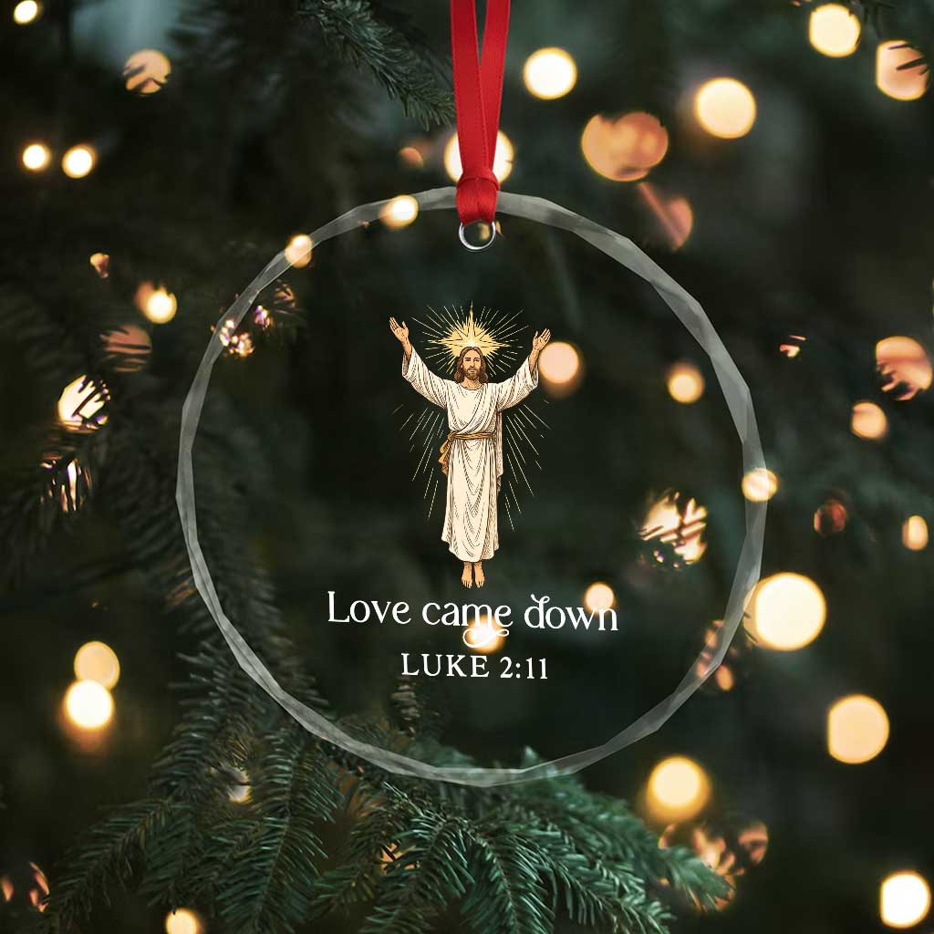 Nativity Scene Christmas Crystal Glass Ornament Love Came Down Jesus Christian TS14 Print Your Wear