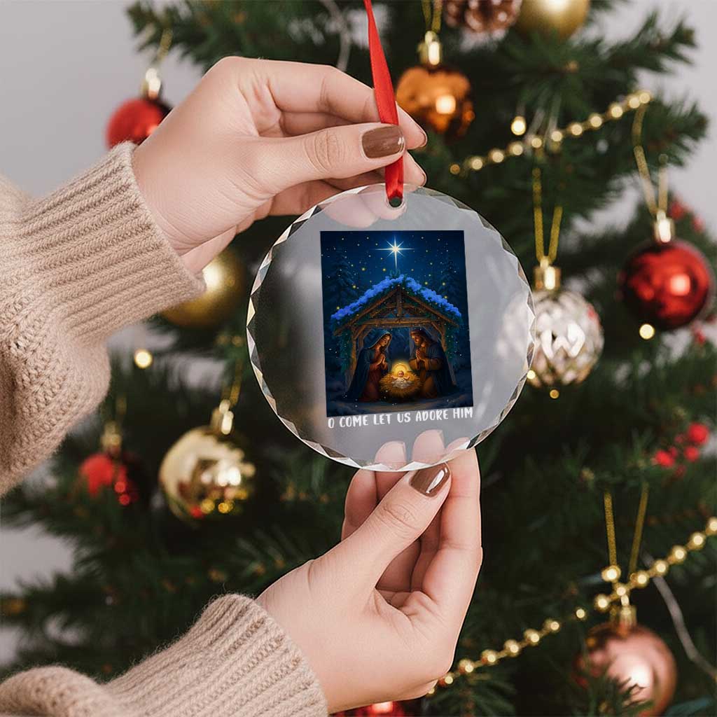 Nativity Scene Christmas Crystal Glass Ornament O Come Let Us Adrove Him TS14 Print Your Wear
