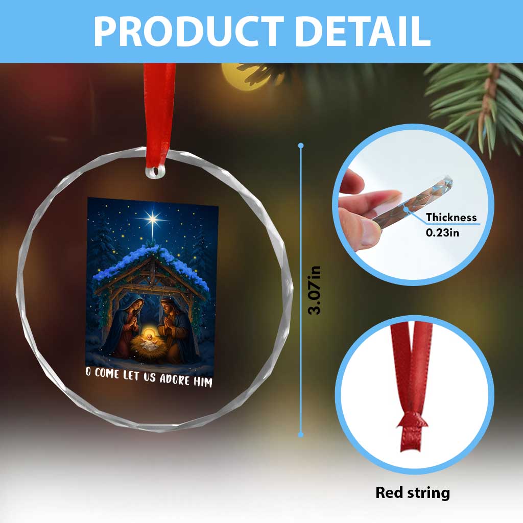 Nativity Scene Christmas Crystal Glass Ornament O Come Let Us Adrove Him TS14 Print Your Wear