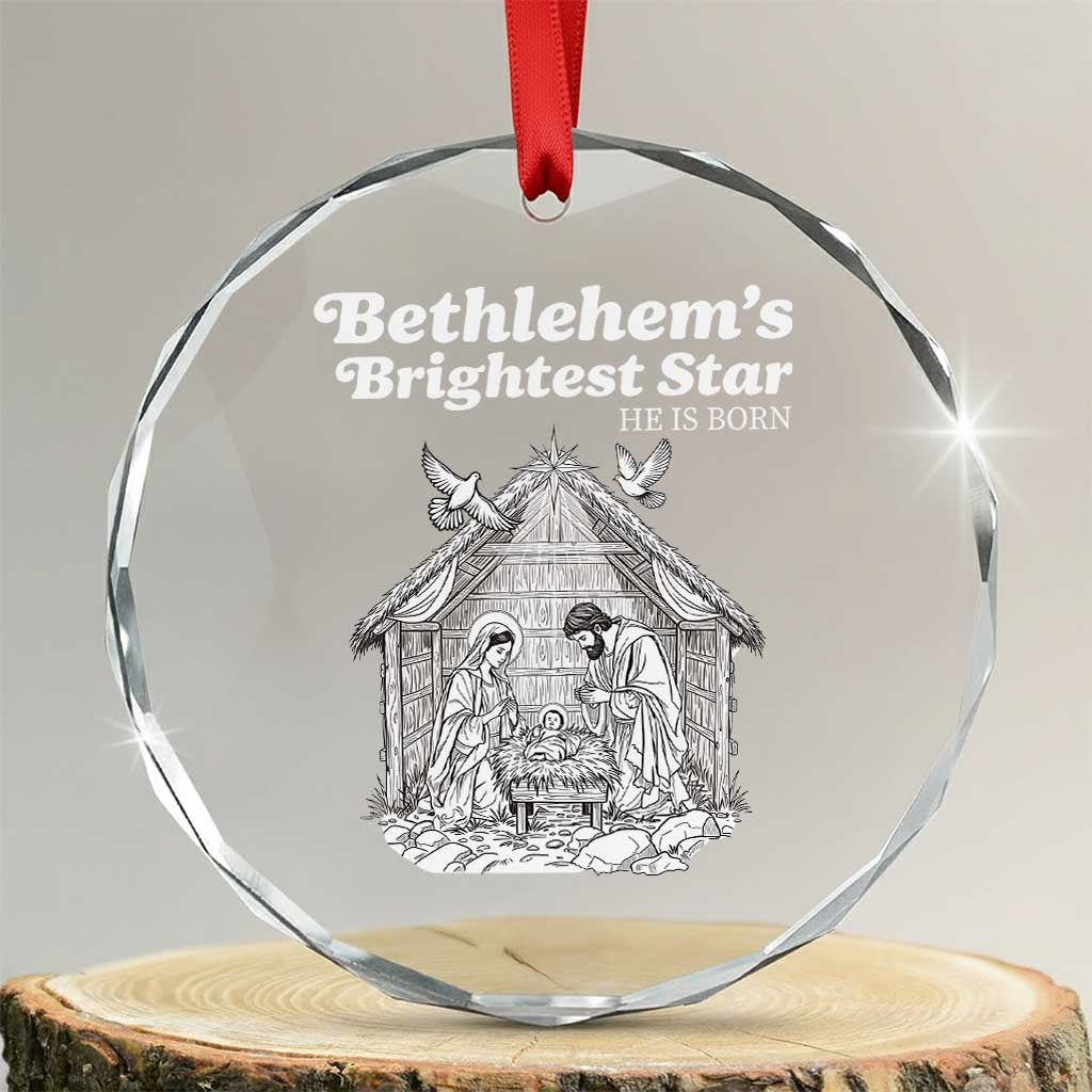 Nativity Scene Crystal Glass Ornament Brightest Star of Bethlehem He Is Born Christian Christmas TS14 Transparent Glass 3'' Circle Print Your Wear