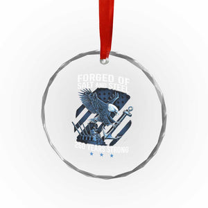 Navy Military 250th Anniversary Crystal Glass Ornament Forged Of Salt And Steel 250 Years Strong TS11 Print Your Wear