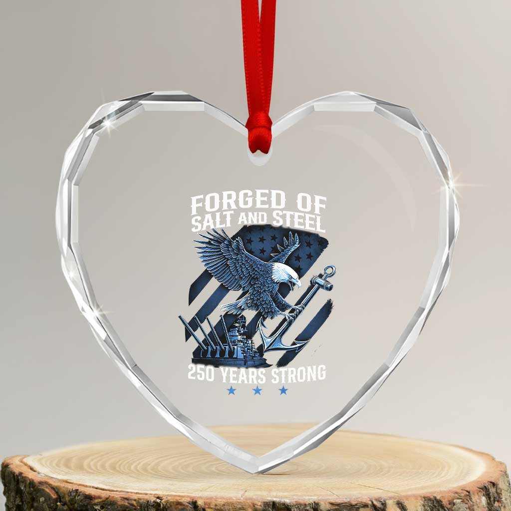 Navy Military 250th Anniversary Heart Crystal Glass Ornament Forged Of Salt And Steel 250 Years Strong TS11 Transparent Glass 3'' Heart Print Your Wear