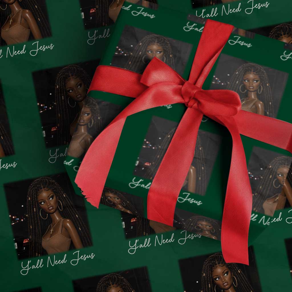Need-Jesus Sarcastic Afro Doll Meme Funny Saying Christian Wrapping Paper Roll Black Girl African Pride TS10 Green Print Your Wear