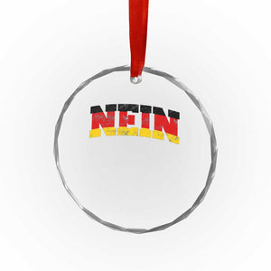 Nein Germany Crystal Glass Ornament No Saying Funny German Flag Oktoberfest TS10 Transparent Glass 3'' Circle Print Your Wear