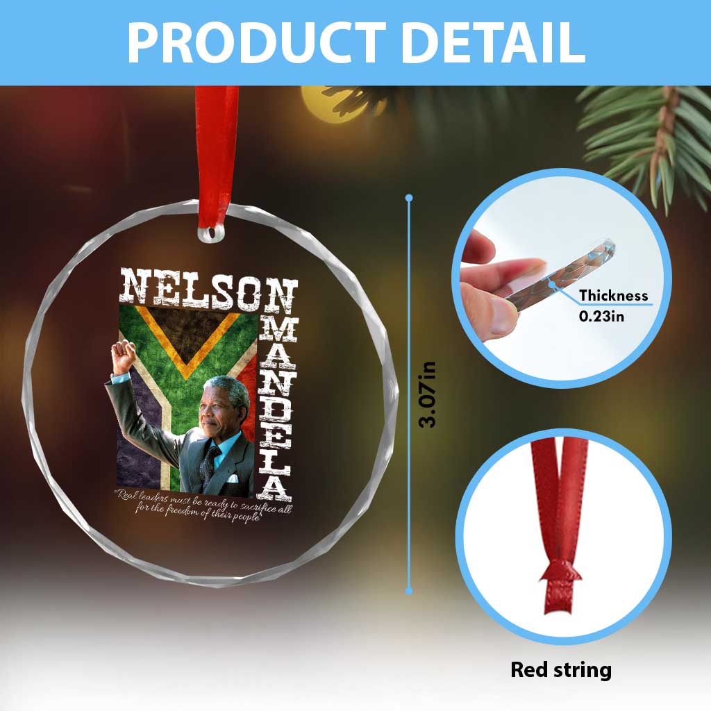 Nelson Mandela Quote Crystal Glass Ornament Real Leaders Must Be Ready To Sacrifice All For The Freedom TS11 Print Your Wear