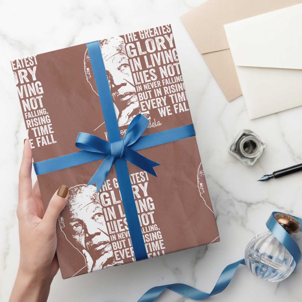 Nelson Mandela Quote Wrapping Paper Roll The Greatest Glory In Living Lies Not In Never Falling But In Rising TS11 Mocha Print Your Wear