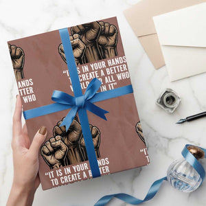 Nelson Mandela Wrapping Paper Roll It Is In Your Hands To Create A Better World For All Who Live In It TS11 Mocha Print Your Wear