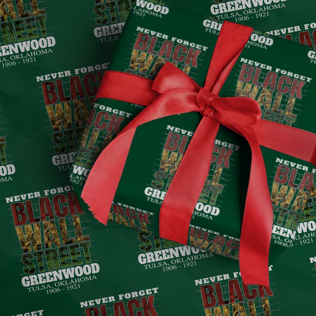 Never Forget Black Wall Street Wrapping Paper Roll Tulsa Oklahoma Black History Month TS11 Green Print Your Wear