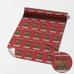 Never Forget Black Wall Street Wrapping Paper Roll Tulsa Oklahoma Black History Month TS11 Red Print Your Wear