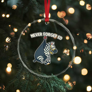Never Forget Ed The Zebra Meme Crystal Glass Ornament Funny Viral Animal Escape Internet Humor Fans TS02 Print Your Wear