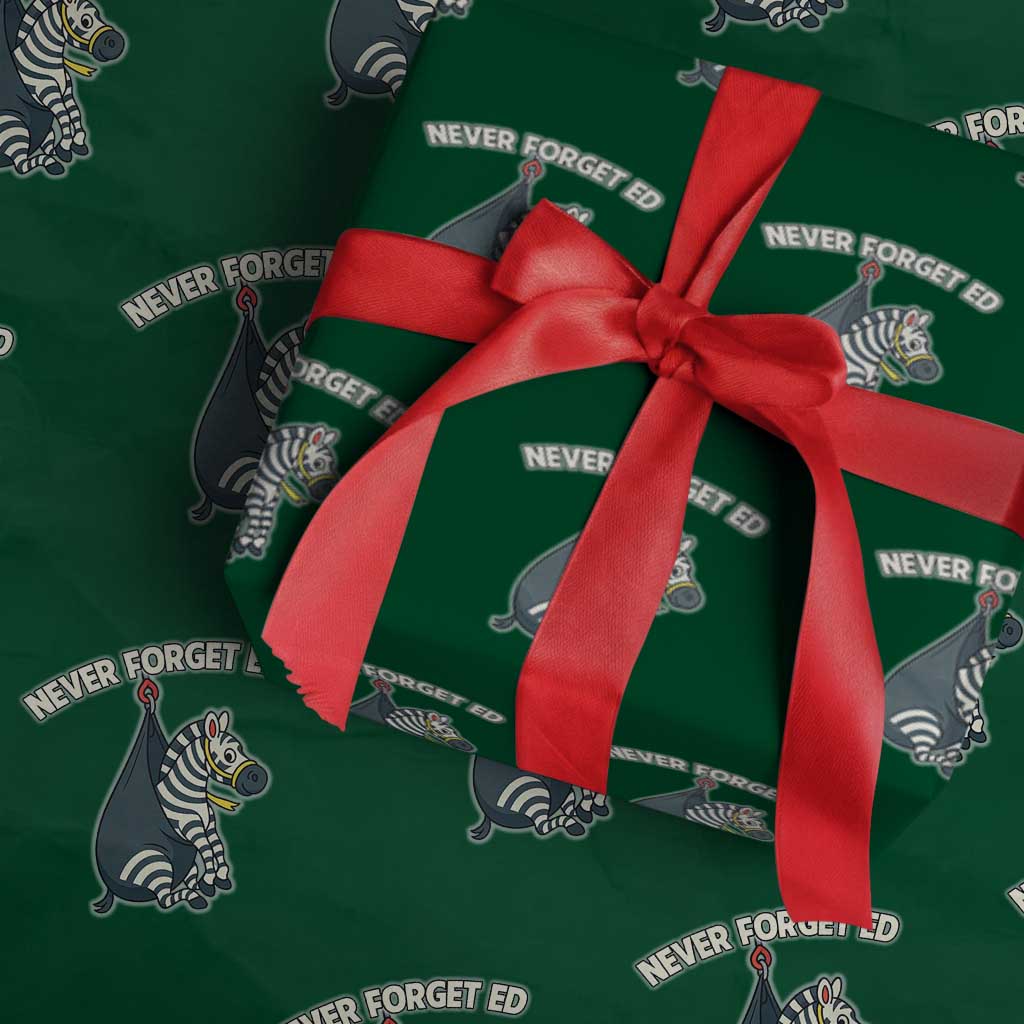 Never Forget Ed The Zebra Meme Wrapping Paper Roll Funny Viral Animal Escape Internet Humor Fans TS02 Green Print Your Wear