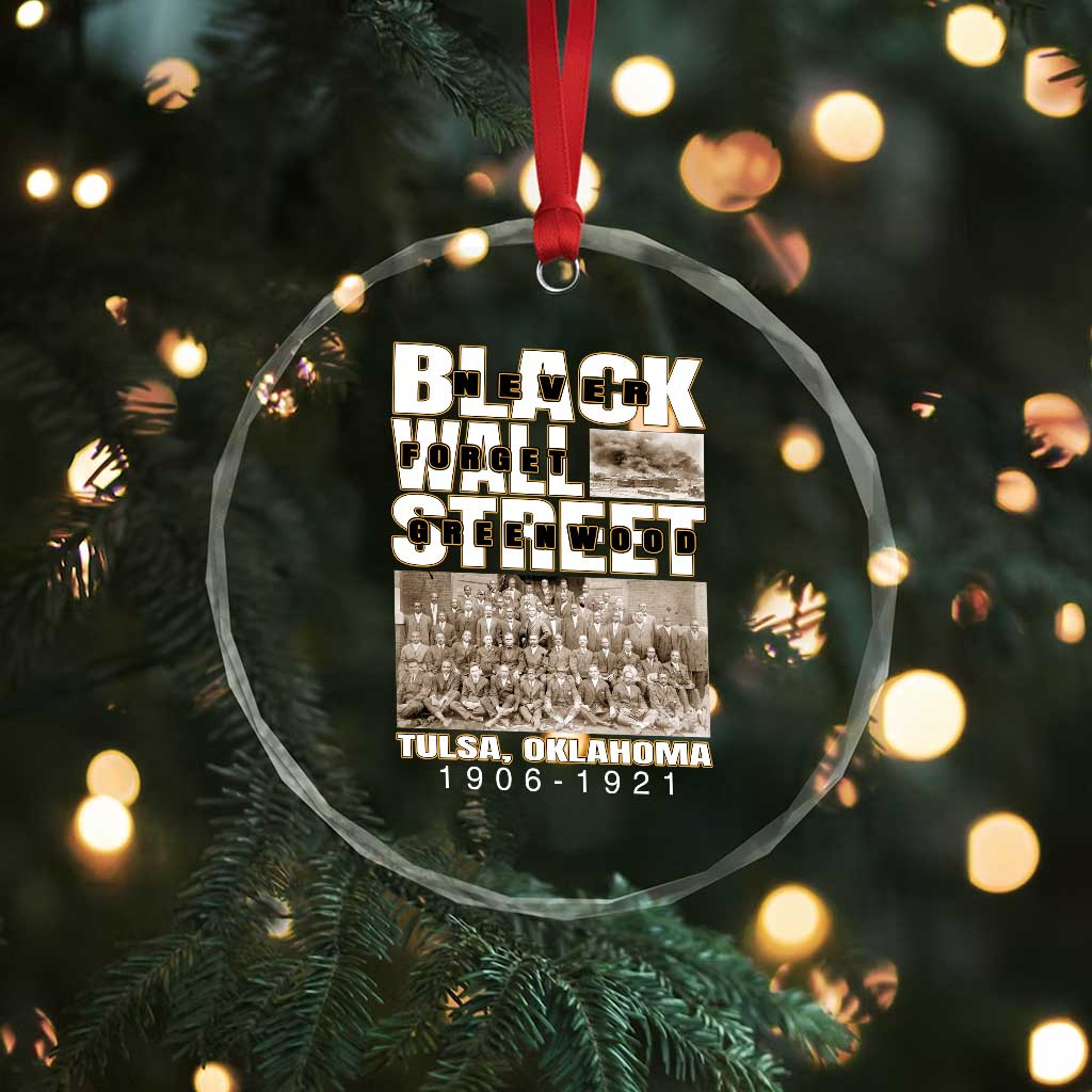 Never Forget Greenwood Black Wall Street Crystal Glass Ornament Black History Month TS11 Print Your Wear