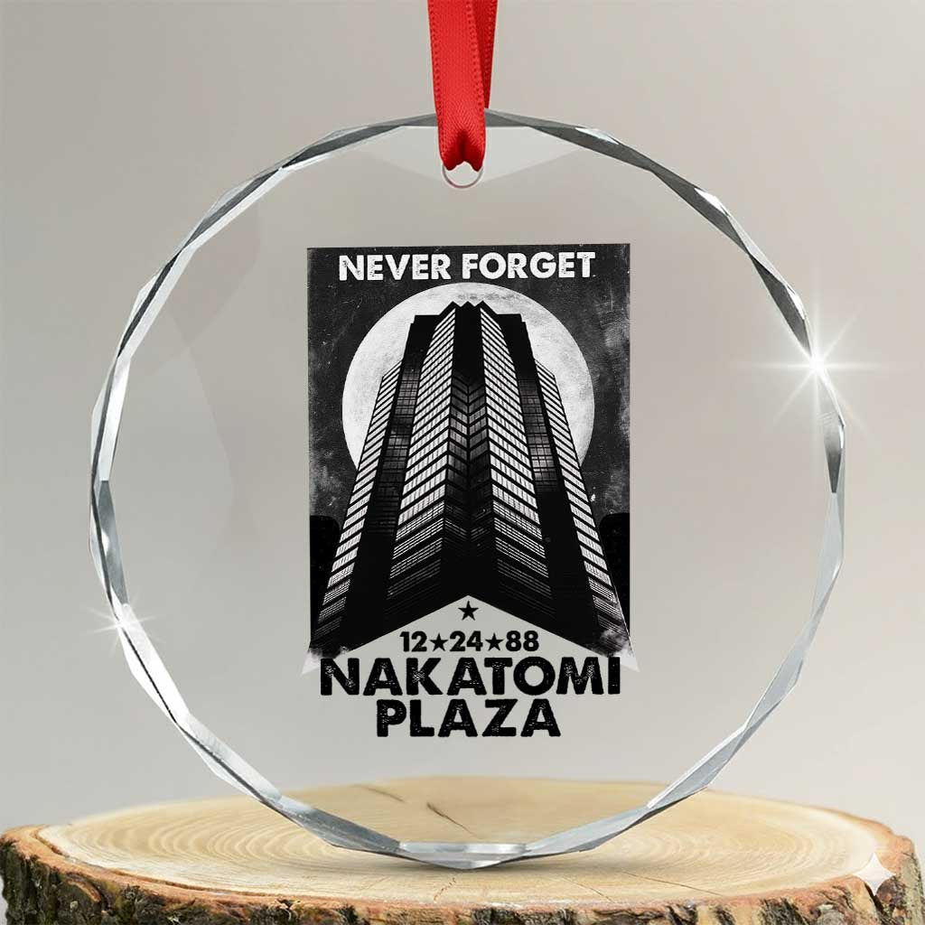 Never Forget Nakatomi Plaza 1988 Crystal Glass Ornament TS09 Transparent Glass 3'' Circle Print Your Wear