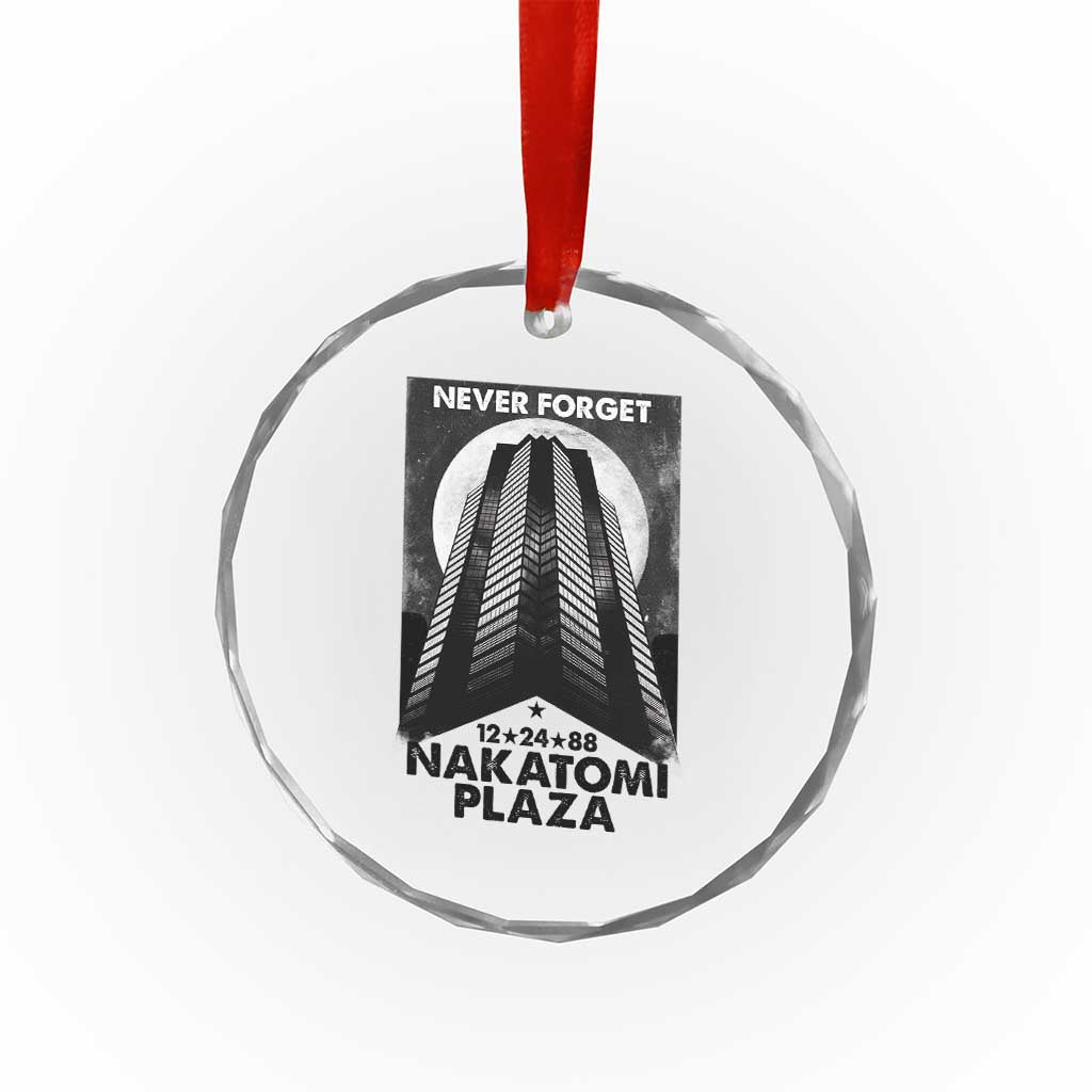 Never Forget Nakatomi Plaza 1988 Crystal Glass Ornament TS09 Print Your Wear