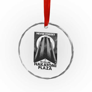 Never Forget Nakatomi Plaza 1988 Crystal Glass Ornament TS09 Print Your Wear