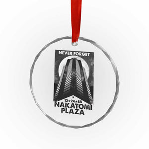 Never Forget Nakatomi Plaza 1988 Crystal Glass Ornament TS09 Print Your Wear