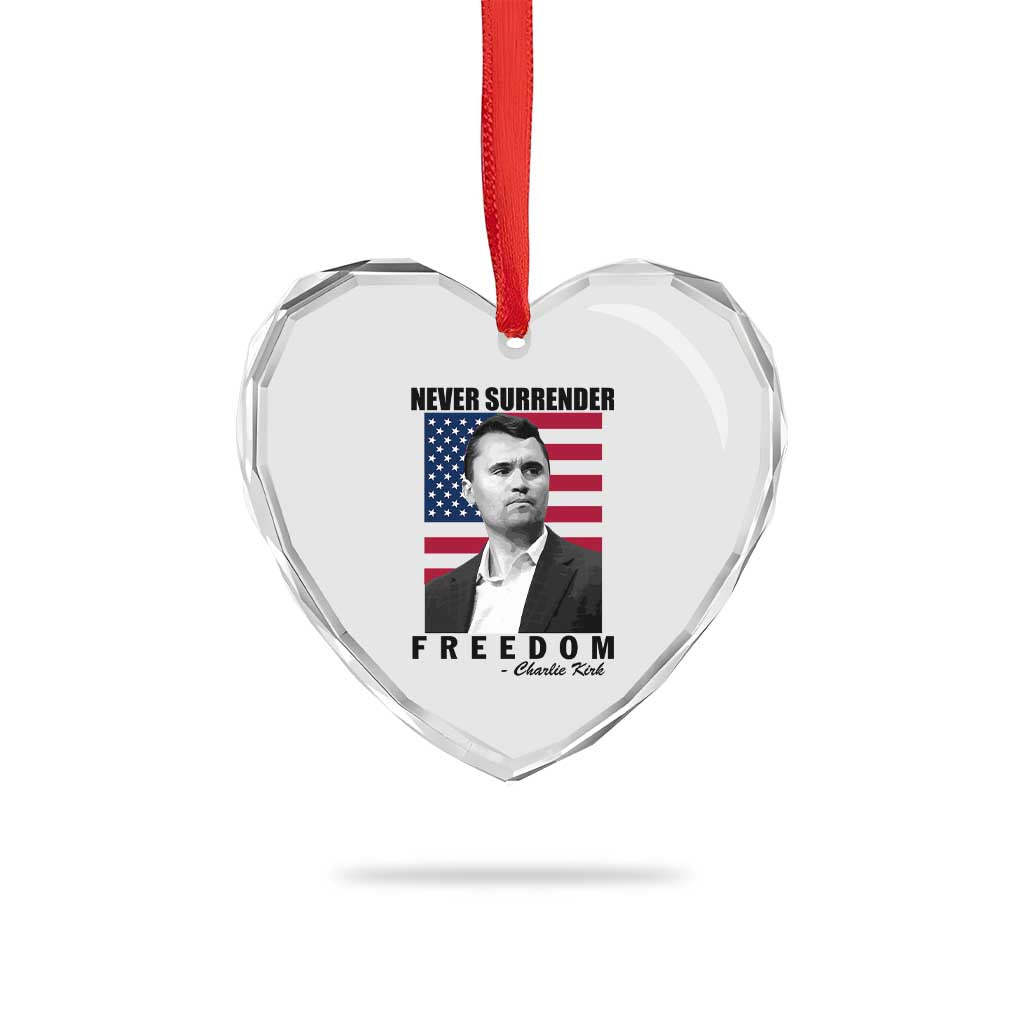 Never Surrender Freedom Heart Crystal Glass Ornament Patriotic Charlie Kirk Tribute American Flag TS02 Print Your Wear
