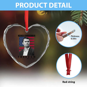 Never Surrender Freedom Heart Crystal Glass Ornament Patriotic Charlie Kirk Tribute American Flag TS02 Print Your Wear
