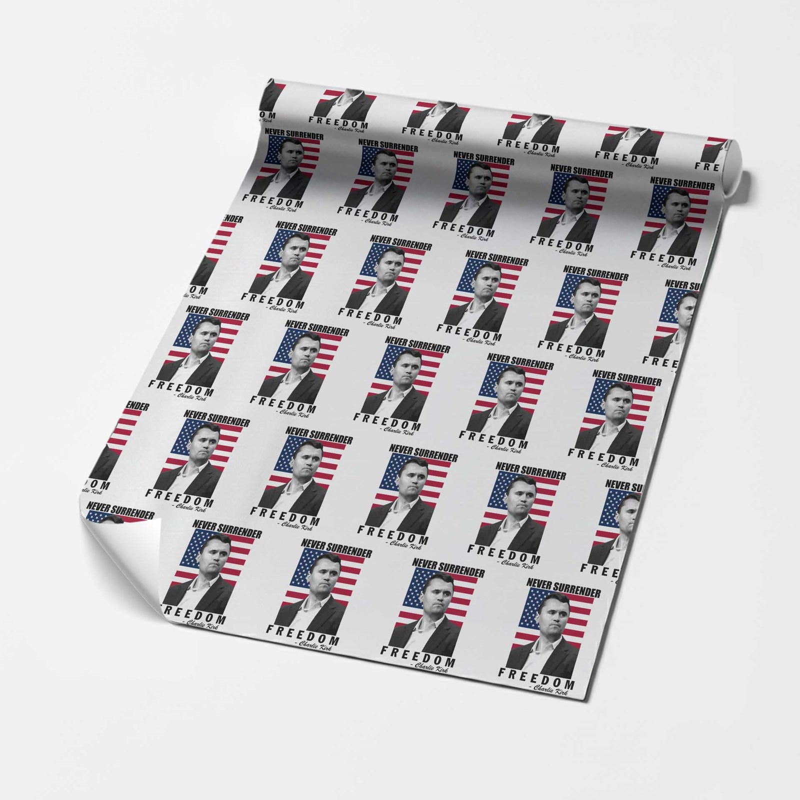 Never Surrender Freedom Wrapping Paper Roll Patriotic Charlie Kirk Tribute American Flag TS02 White Print Your Wear