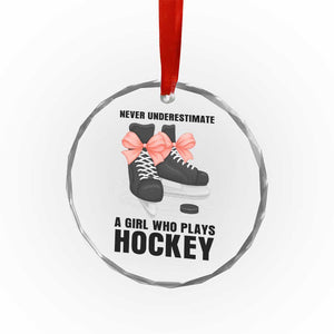 Never Underestimate A Girl Hockey Player Gift Idea Crystal Glass Ornament TS12 Print Your Wear