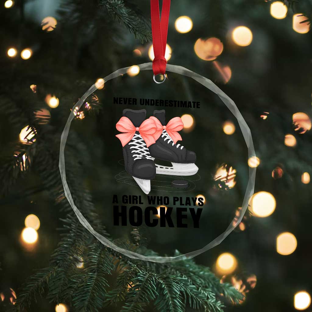 Never Underestimate A Girl Hockey Player Gift Idea Crystal Glass Ornament TS12 Print Your Wear