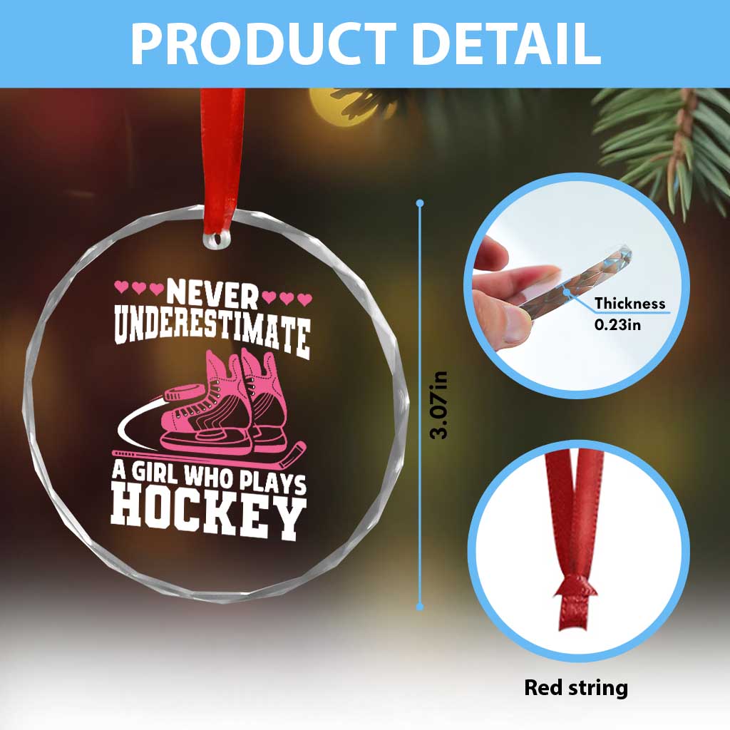 Never Underestimate A Girl Who Plays Hockey Crystal Glass Ornament Gift For Women TS12 Print Your Wear