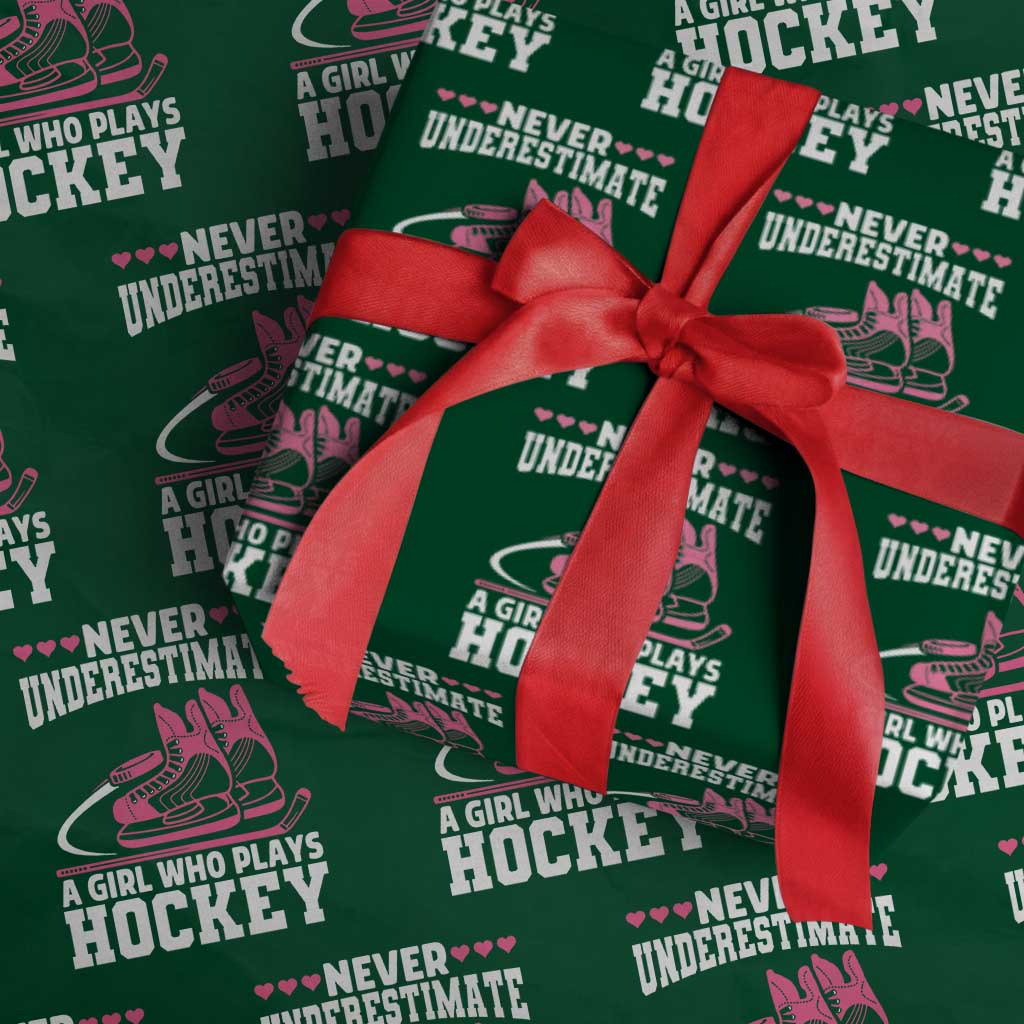 Never Underestimate A Girl Who Plays Hockey Wrapping Paper Roll Gift For Women TS12 Green Print Your Wear