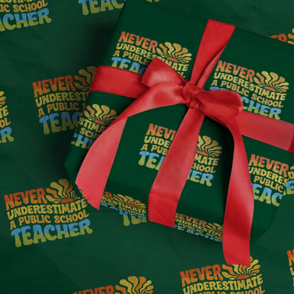Never Underestimate A Public School Teacher Wrapping Paper Roll Tim Walz 2024 Saying Public Education TS02 Green Print Your Wear