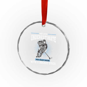 Never Underestimate An Old Man With A Hockey Stick Crystal Glass Ornament Ice Hockey Gift TS12 Print Your Wear