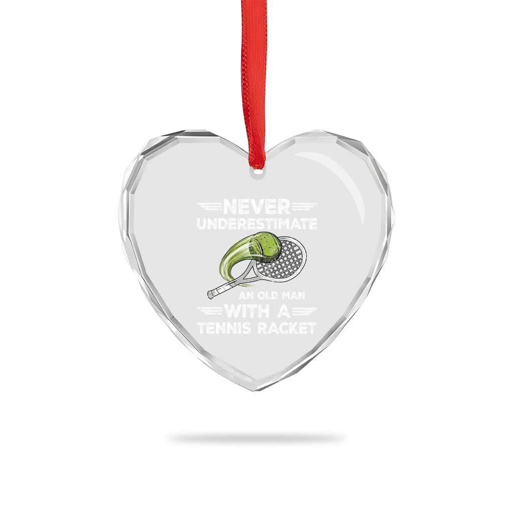 Never Underestimate An Old Man With A Tennis Racket Heart Crystal Glass Ornament Funny Tennis Fan TS12 Print Your Wear