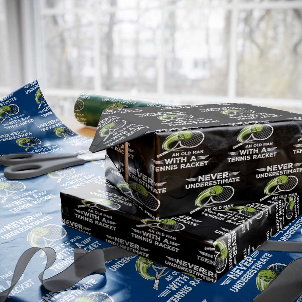 Never Underestimate An Old Man With A Tennis Racket Wrapping Paper Roll Funny Tennis Fan TS12 Black Print Your Wear