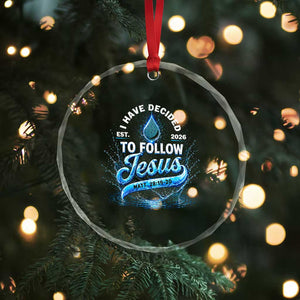 New Baptist Believer Crystal Glass Ornament Have Decided To Follow Jesus 2026 TS10 Print Your Wear